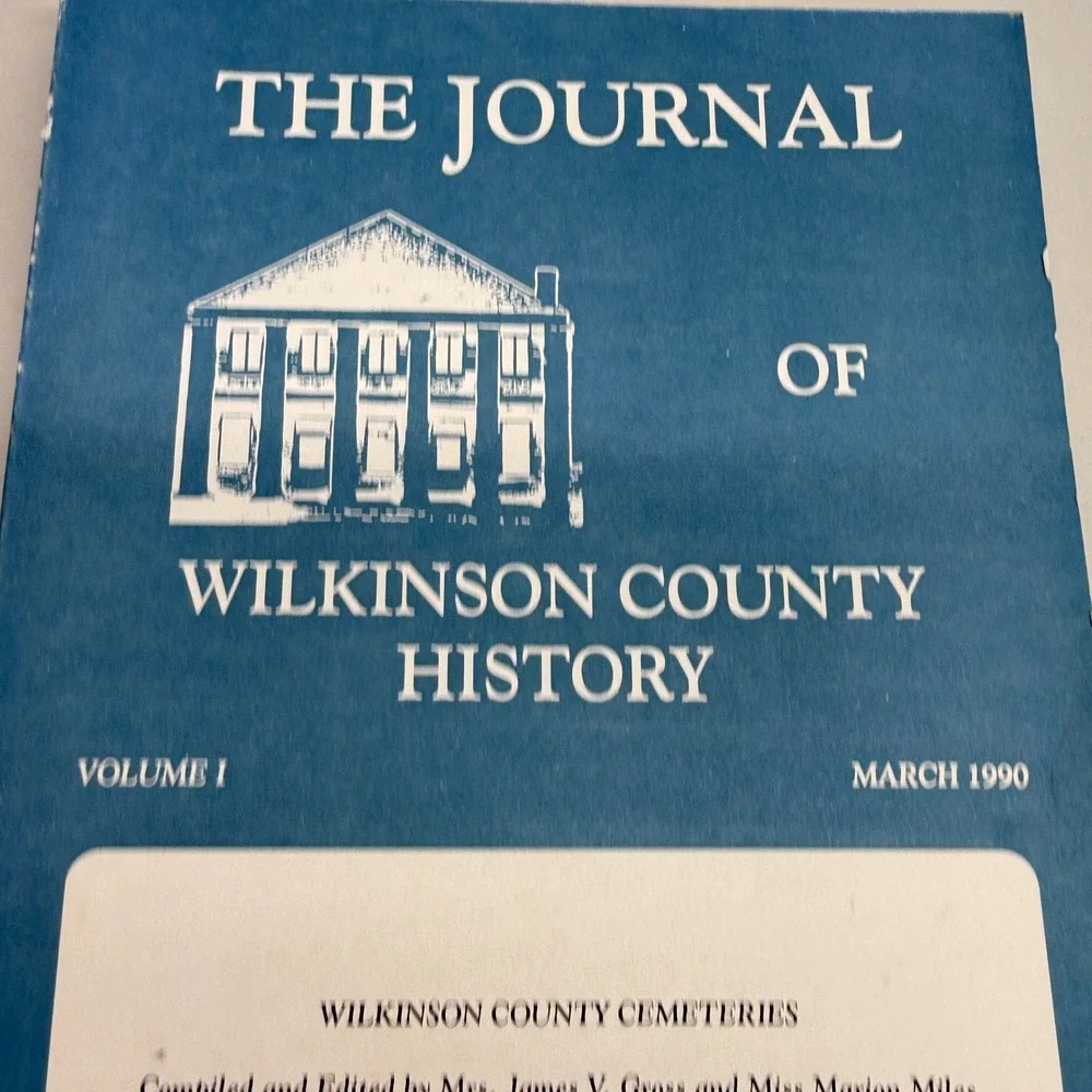 Journal of Wilkinson County History Vol I Cemetery Records 1990 Woodville MS